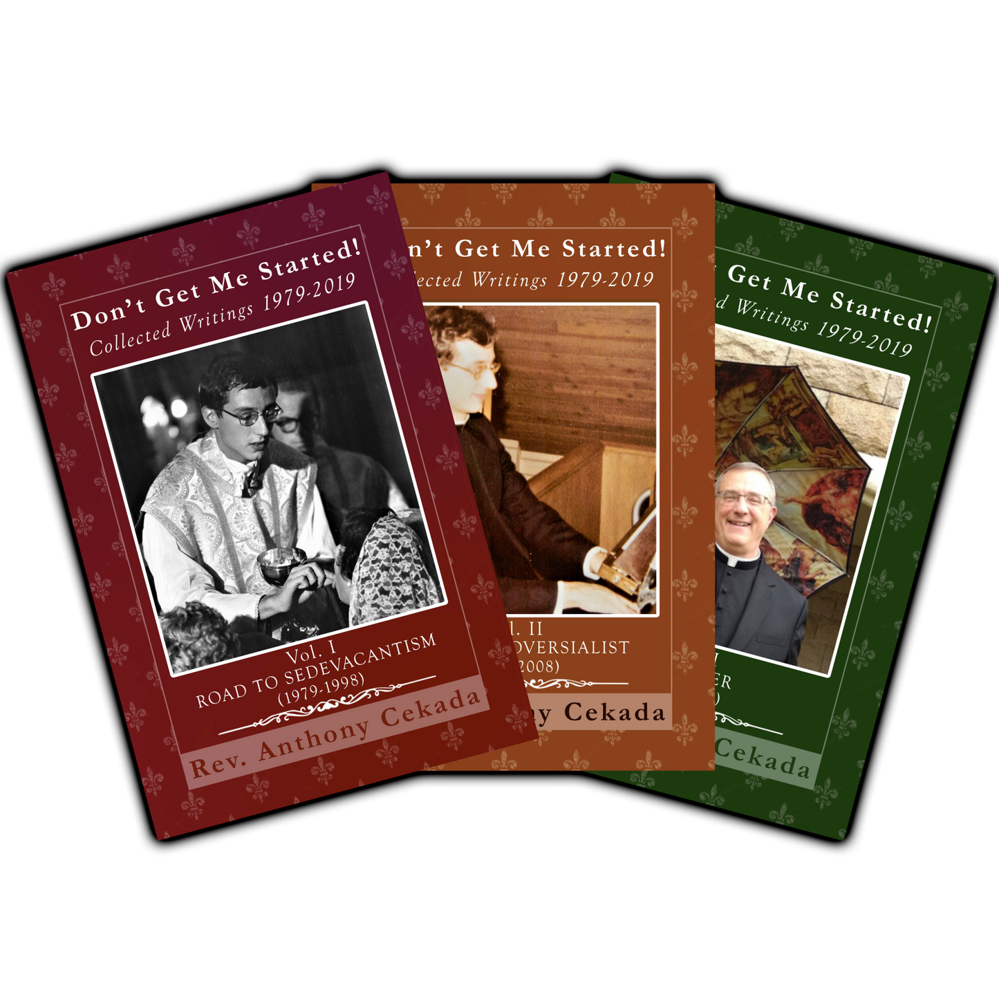 The Collected Writings of Fr. Anthony Cekada