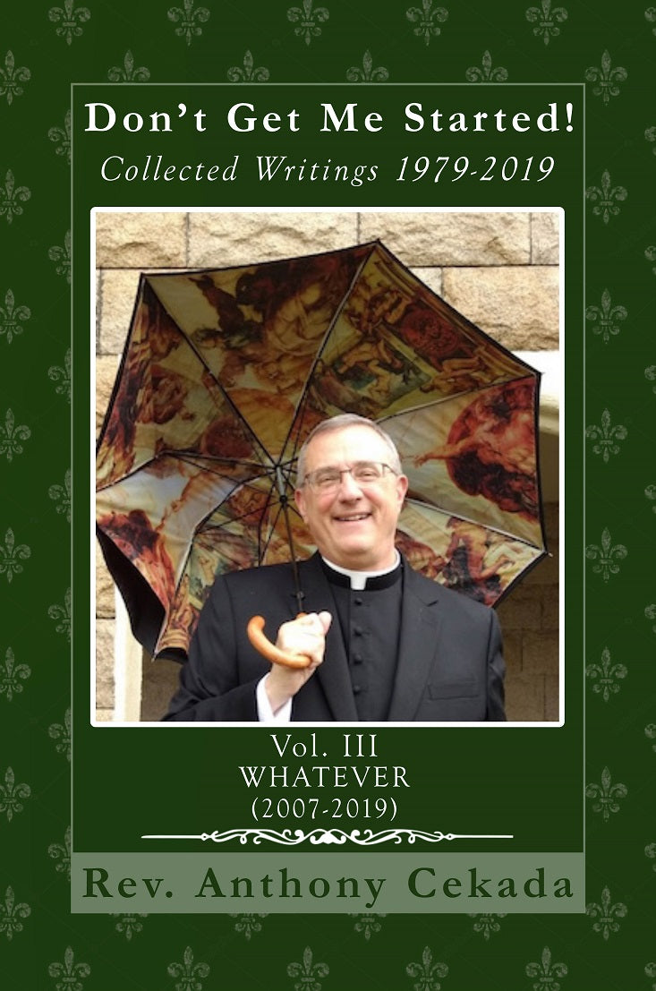The Collected Writings of Fr. Anthony Cekada