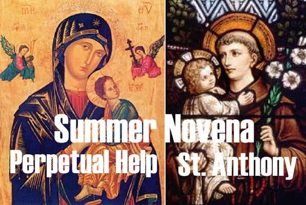 Summer Novena: St. Anthony, Perpetual Help