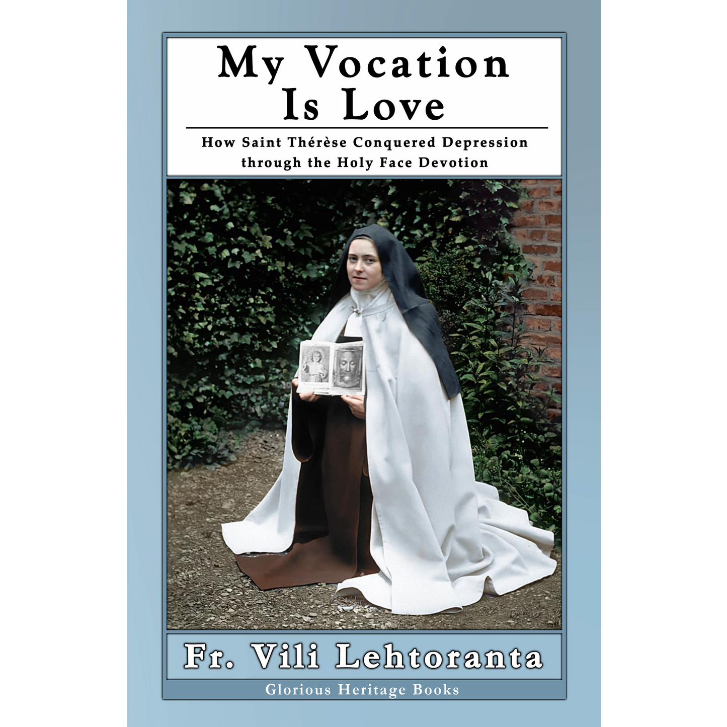 My Vocation Is Love